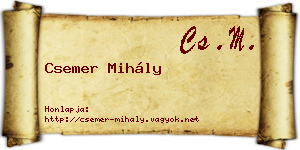 Csemer Mihály névjegykártya